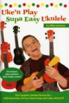 Uke'n play supa easy ukulele