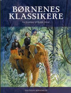 Børnenes klassikere : fra Ivanhoe til Robin Hood