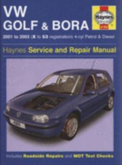 VW Golf & Bora : service and repair manual