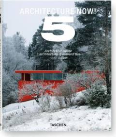 Architecture now! 5 : Architektur heute : L'architecture d'aujourd'hui