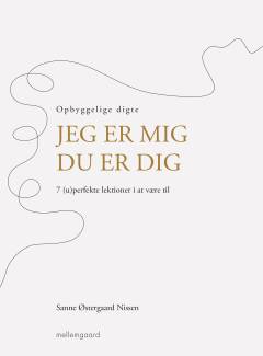 Jeg er mig - du er dig : opbyggelige digte