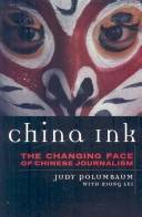 China ink : the changing face of Chinese journalism