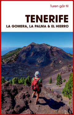 Turen går til Tenerife, La Gomera, La Palma & El Hierro