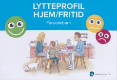 Lytteprofil hjem/fritid : førskolebørn