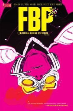 FBP, Federal Bureau of Physics. Volume 1 : The paradigm shift