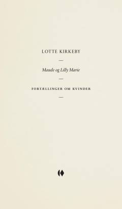 Maude og Lilly Marie : fortællinger om kvinder