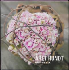 Året rundt med blomster