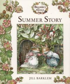 Summer Story : Brambly Hedge