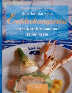 Eine kulinarische Entdeckungsreise durch Nordfriesland und seine Inseln