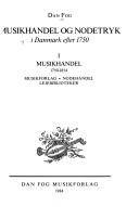 Musikhandel og nodetryk i Danmark efter 1750. Bind 1 : Musikhandel 1750-1854 : musikforlag - nodehandel - lejebiblioteker