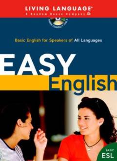 Easy English : basic English for speakers of all languages