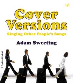 Cover versions : singing other people's songs