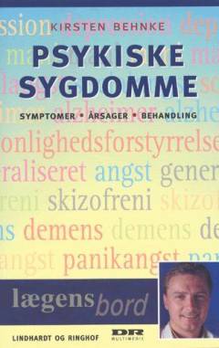 Psykiske sygdomme : symptomer, årsager, behandling