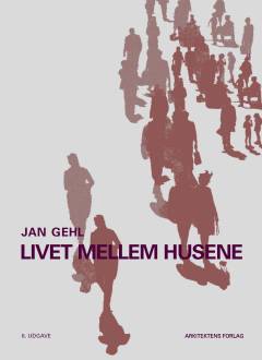 Livet mellem husene : udeaktiviteter og udemiljøer