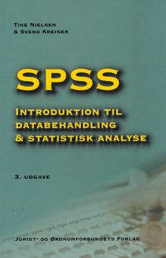SPSS : introduktion til databehandling & statistisk analyse