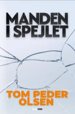Manden i spejlet : kriminalroman