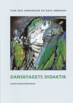 Danskfagets didaktik