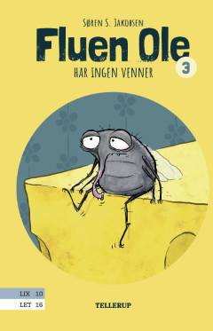 Fluen Ole har ingen venner