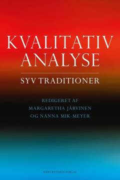 Kvalitativ analyse : syv traditioner