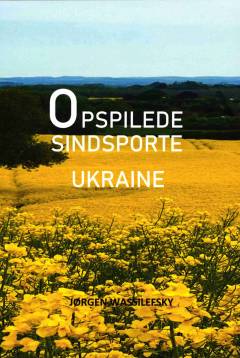 Opspilede sindsporte Ukraine (Ukrajina) : digte