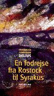 En fodrejse fra Rostock til Syrakus : fortælling