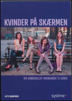 Kvinder på skærmen : nye kvinderoller i amerikanske tv-serier