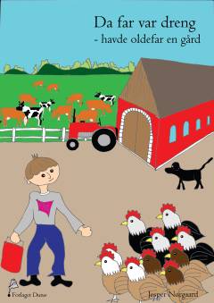 Da far var dreng - havde oldefar en bondegård