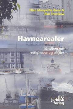 Havnearealer : håndbog om rettigheder og pligter