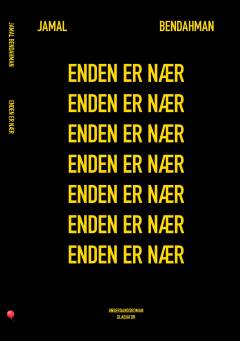 Enden er nær : undergangsroman