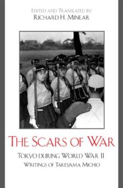 The scars of war : Tokyo during World War II