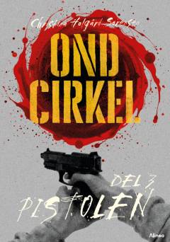 Ond cirkel - pistolen