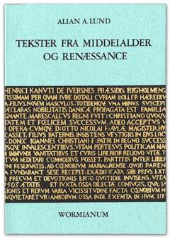 Tekster fra middelalder og renæssance : kulturhistoriske læsestykker