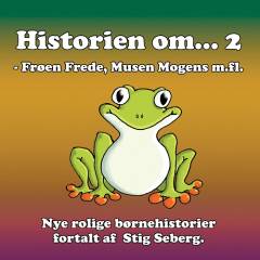 Historien om - 2 : børnehistorier