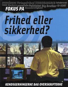 Frihed eller sikkerhed?