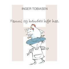 Fanni og hendes høje hat : h