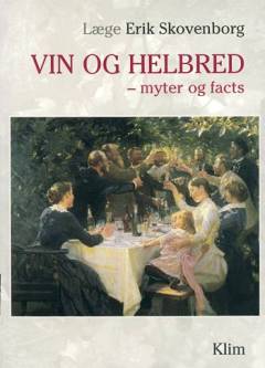 Vin og helbred : myter og facts