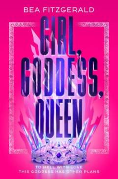 Girl, Goddess, Queen