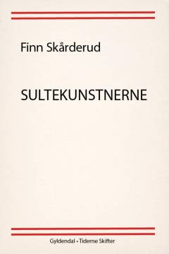 Sultekunstnerne : kultur, krop og kontrol