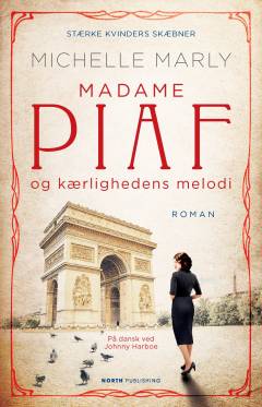 Madame Piaf og kærlighedens melodi