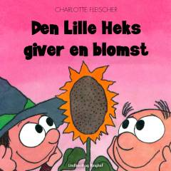 Den lille heks giver en blomst