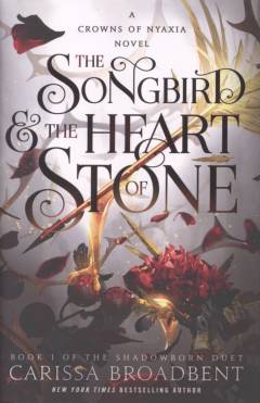 The songbird & the heart of stone