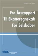 Fra årsrapport til skatteregnskab for selskaber