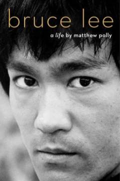 Bruce Lee : a life