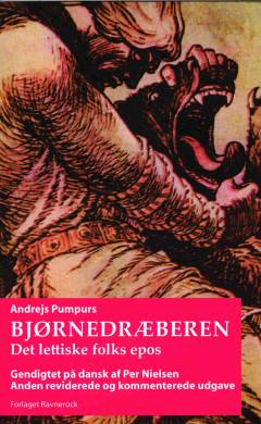 Bjørnedræberen : det lettiske folks epos