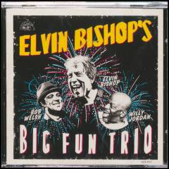 Elvin Bishop's Big Fun Trio