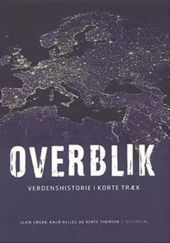 Overblik : verdenshistorie i korte træk