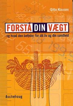 Forstå din vægt og hvad den betyder for dit liv og din sundhed