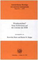 Wendezeichen? : neue Sichtweisen auf die Literatur der DDR