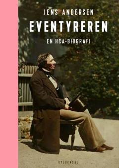 Eventyreren : en HCA-biografi