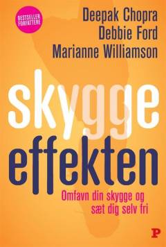 Skyggeeffekten : omfavn din skygge og sæt dig selv fri